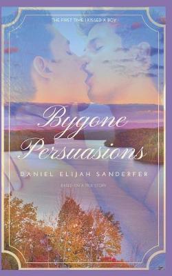 Book cover for Bygone Persuasions
