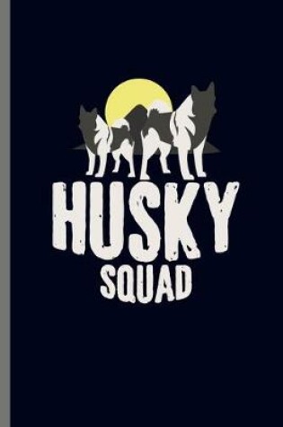 Cover of Husky Squad