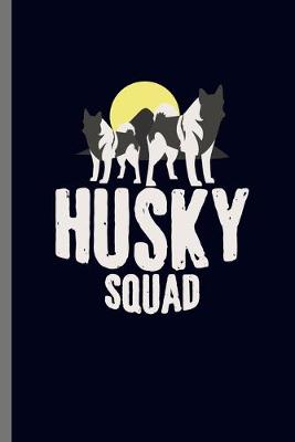Book cover for Husky Squad