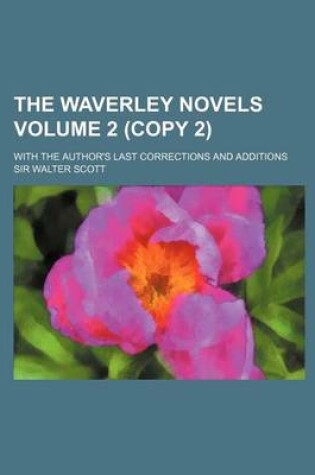 Cover of The Waverley Novels Volume 2 (Copy 2); With the Author's Last Corrections and Additions