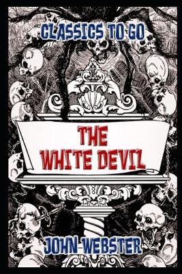 Book cover for THE WHITE DEVIL Annotated Book For Children