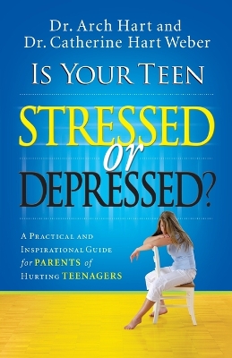 Book cover for Is Your Teen Stressed or Depressed?