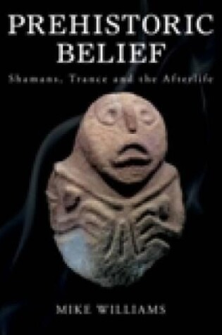 Cover of Prehistoric Belief