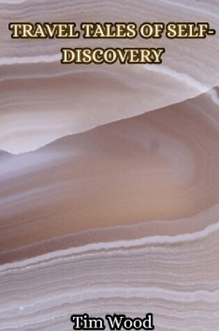 Cover of Travel Tales of Self-Discovery