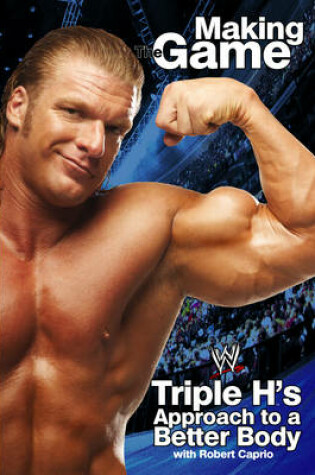 Cover of Triple H Making the Game