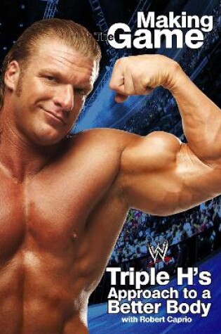 Cover of Triple H Making the Game