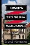 Book cover for Krakow Write and Draw Travel Journal