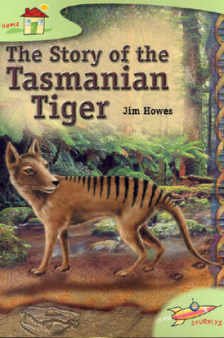 Cover of The Story of the Tasmanian Tiger