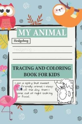 Cover of My Animal Tracing And Coloring Book For Kids