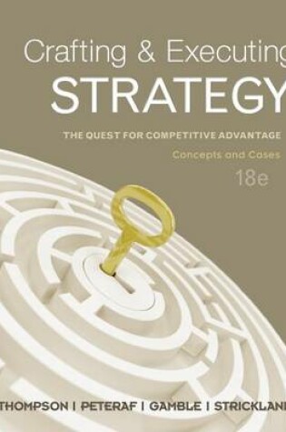 Cover of Crafting & Executing Strategy: Concepts & Cases with Bsg/Glo-Bus