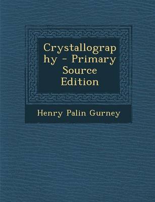 Book cover for Crystallography - Primary Source Edition