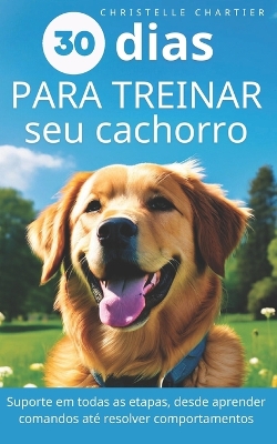 Book cover for O método para treinar seu cachorro em 15 minutos/dia