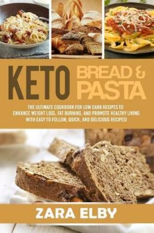 Cover of Keto Bread and Keto Pasta