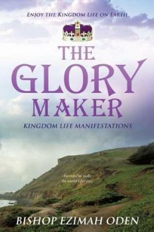 Cover of The Glory Maker