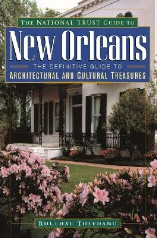 Cover of The National Trust Guide to New Orleans