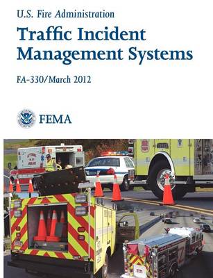 Book cover for Traffic Incident Management Systems (Fa-330 / March 2012)