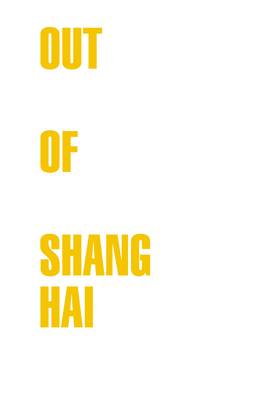 Cover of Out of Shanghai