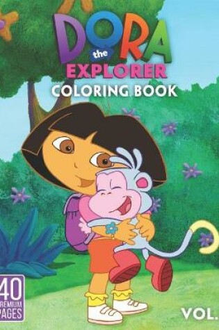 Cover of Dora The Explorer Coloring Book Vol2