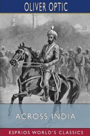 Cover of Across India (Esprios Classics)