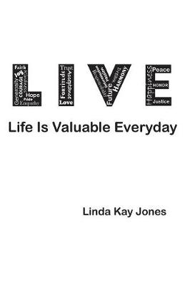 Book cover for L.I.V.E. - Life Is Valuable Everyday