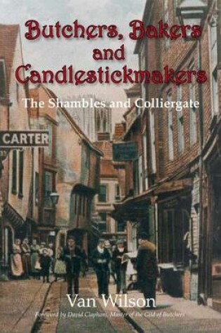 Cover of Butchers, Bakers and Candlestick Makers