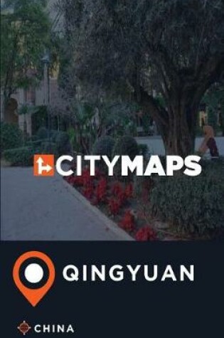 Cover of City Maps Qingyuan China