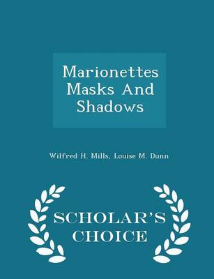 Book cover for Marionettes Masks and Shadows - Scholar's Choice Edition