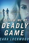 Book cover for Deadly Game