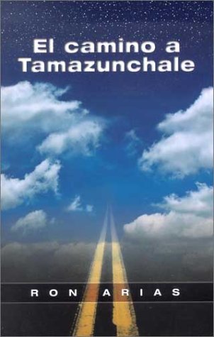 Book cover for El Camino A Tamazunchale