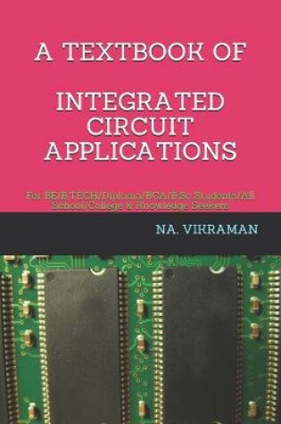 Cover of A Textbook of Integrated Circuit Applications