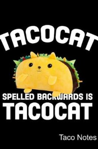 Cover of Tacocat Spelled Backwards Is Tacocat Taco Notes