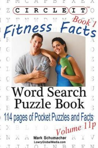Cover of Circle It, Fitness Facts, Book 1, Pocket Size, Word Search, Puzzle Book