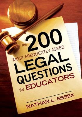 Book cover for The 200 Most Frequently Asked Legal Questions for Educators