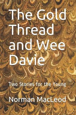 Book cover for The Gold Thread and Wee Davie