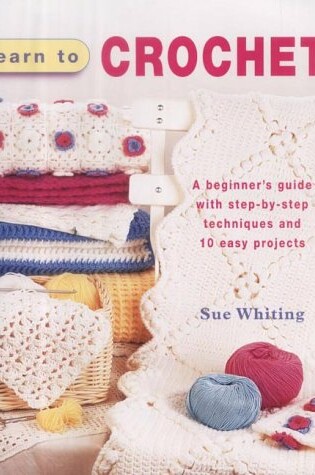 Cover of Learn to Crochet