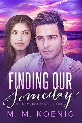 Book cover for Finding Our Someday