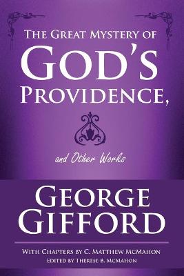 Book cover for The Great Mystery of God's Providence and Other Works