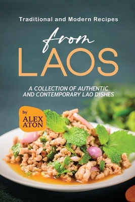 Book cover for Traditional and Modern Recipes from Laos