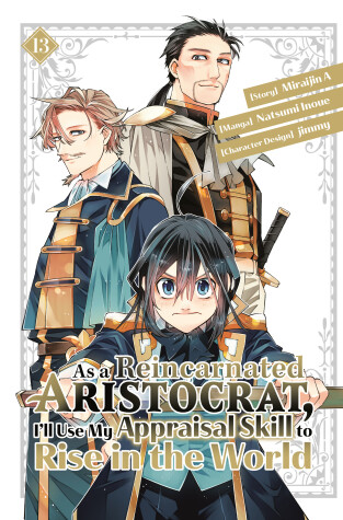 Cover of As a Reincarnated Aristocrat, I'll Use My Appraisal Skill to Rise in the World 13 (manga)