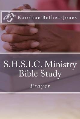 Book cover for S.H.S.I.C. Ministry Bible Study