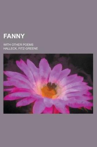 Cover of Fanny with Other Poems