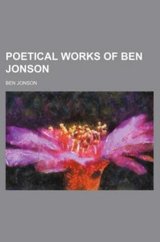 Cover of Poetical Works of Ben Jonson