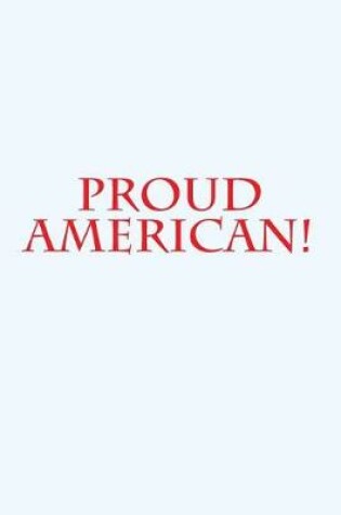 Cover of Proud American!