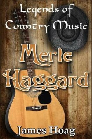 Cover of Legends of Country Music - Merle Haggard