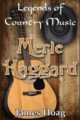 Book cover for Legends of Country Music - Merle Haggard