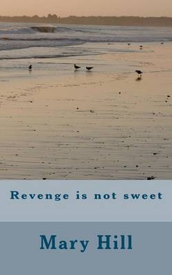 Book cover for Revenge is not sweet