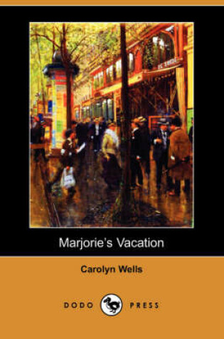 Cover of Marjorie's Vacation (Dodo Press)