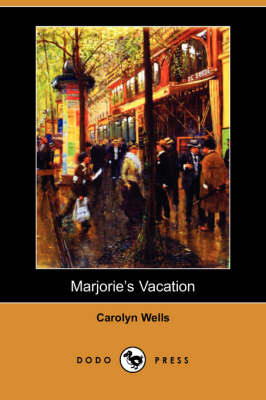 Book cover for Marjorie's Vacation (Dodo Press)