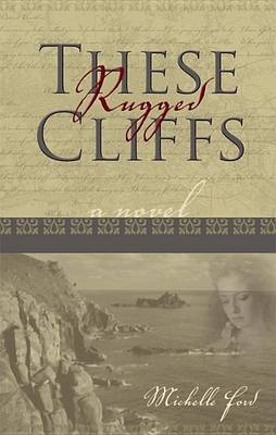 Book cover for These Rugged Cliffs