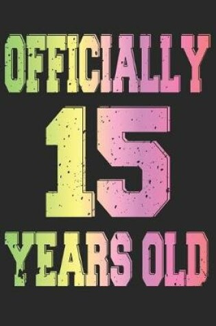 Cover of Officially 15 Years Old